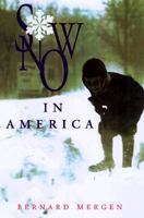 Snow in America 1560983817 Book Cover