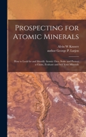 Prospecting for atomic minerals 1013765796 Book Cover