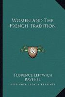 Women and the French Tradition 0353917079 Book Cover