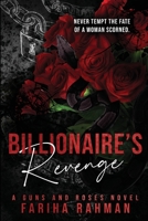 Billionaire's Revenge (Guns and Roses) B0FMXXDG8Q Book Cover