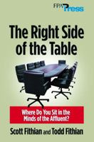 The Right Side of the Table: Where Do you Sit in the Minds of the Affluent? 0985116234 Book Cover