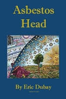 Asbestos Head 0557028051 Book Cover