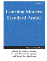 Learning Modern Standard Arabic (Volume 1) 1729544061 Book Cover