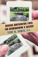 Beshear Contributor Fired for Mismeasuring a Culvert 1480927112 Book Cover