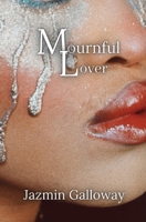 Mournful Lover 173516528X Book Cover