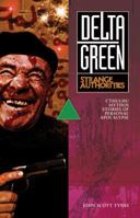 Delta Green: Strange Authorities 0985317507 Book Cover