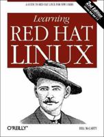 Learning Red Hat Linux, with CD-ROM 0596000715 Book Cover