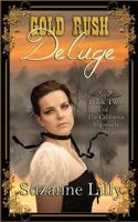 Gold Rush Deluge 1500715875 Book Cover