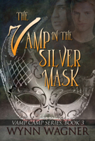 The Vamp in the Silver Mask 161581700X Book Cover