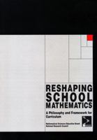 Reshaping School Mathematics: A Philosophy and Framework for Curriculum 0309041872 Book Cover