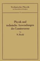 Physik Und Technische Anwendungen Der Lumineszenz 366201758X Book Cover