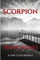 Scorpion (A Jack Curtis Mystery) 1763554821 Book Cover