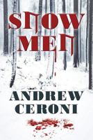 Snow Men 147874457X Book Cover