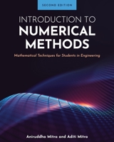 Introduction to Numerical Methods: Mathematical Techniques for Students in Engineering 1793559937 Book Cover