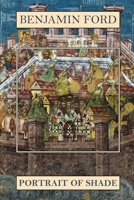 Portrait of Shade 1495963039 Book Cover