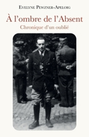 À l'ombre de l'Absent (French Edition) B0D7H7PQZQ Book Cover