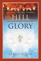 From Hell to Glory 1098008626 Book Cover