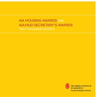 2016 AIA Housing Awards and AIA/HUD Secretary's Awards 1365070042 Book Cover