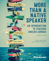 More Than a Native Speaker: An Introduction to Teaching English Abroad 1942799160 Book Cover