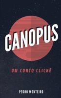 Canopus: Um conto clich� 1099011116 Book Cover