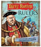 Dirty Rotten Rulers 1783251638 Book Cover