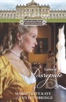 Castonbury Park: Ladies of Disrepute: The Lady Who Broke the Rules\Lady of Shame 0373777949 Book Cover