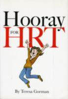 Hooray for Hrt 0955330505 Book Cover