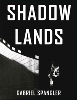 Shadow Lands B0C6R7JK7Z Book Cover