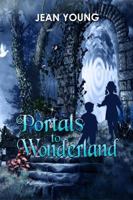 Portals to Wonderland 1629896861 Book Cover