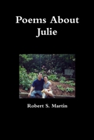Poems About Julie 1312696206 Book Cover