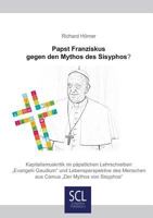 Papst Franziskus Gegen Den Mythos Des Sisyphos? 3938846534 Book Cover