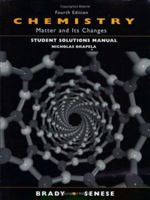 Chemistry, Student Solutions Manual: Matter and Its Changes 047121518X Book Cover