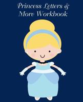 Princess Letters & More Workbook: Tracing letters and numbers workbook with activities 1723088803 Book Cover