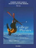 College Physics: Study Guide and Selected Solutions Manual v. 1 0321592743 Book Cover