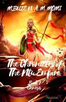 The Chronicles of the Ntu Empire: Book 1: Genesis (LES CHRONIQUES DE L'EMPIRE NTU 1727592506 Book Cover