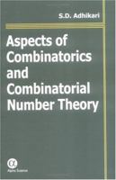 Aspects of Combinatorics and Combinatorial Number Theory 0849309743 Book Cover