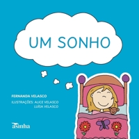 Um sonho (Portuguese Edition) 6552281102 Book Cover