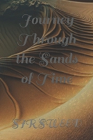 Journey Through the Sands of Time B0BZF7L2D2 Book Cover