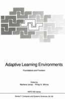 Adaptive Learning Environments: Foundations and Frontiers 3642775144 Book Cover