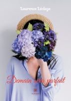 Demain sera parfait B08LRF5GPP Book Cover