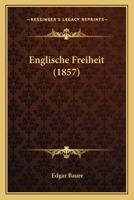 Englische Freiheit (1857) 1161158952 Book Cover