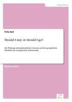 Should I Stay or Should I Go? 3838685997 Book Cover