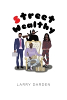 Street Wealthy: Season One 1646546822 Book Cover