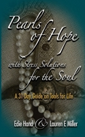 Pearls of Hope with Stress Solutions for the Soul: A 31Day Guide on Tools for Life B0F7XTYL6B Book Cover