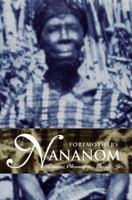 Nananom: Foremothers 0595368166 Book Cover