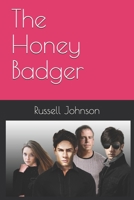 The Honey Badger 1478130601 Book Cover