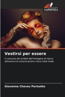 Vestirsi per essere 6206975371 Book Cover