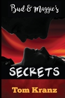 Bud & Maggie's Secrets B095MNHKL9 Book Cover