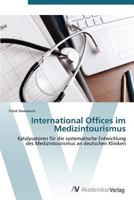 International Offices Im Medizintourismus 3639387198 Book Cover