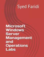 Microsoft Windows Server Management and Operations Labs 1070682616 Book Cover